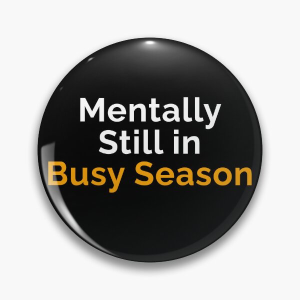 Item preview, Mentally Still in Busy Season – Audit Humor for Accountants, Auditors & CA Students      designed and sold by FCA SIR MERCH .