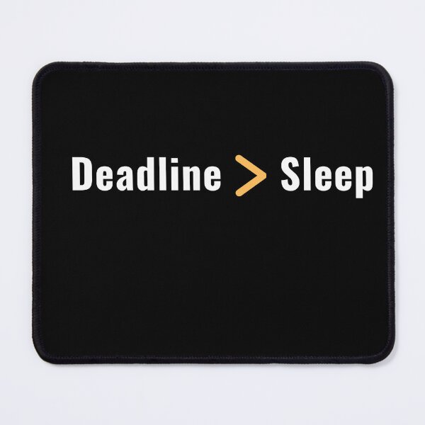 Item preview, Deadline > Sleep | Funny Accountant Audit Intern Gift Shirt   designed and sold by FCA SIR MERCH .