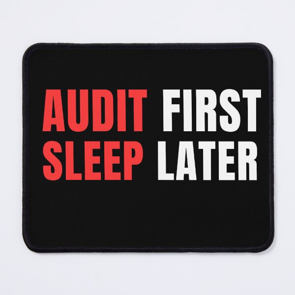 Item preview, Audit First Sleep Later | Funny Accountant & Audit Intern Shirt / Tee Gift   designed and sold by FCA SIR MERCH .