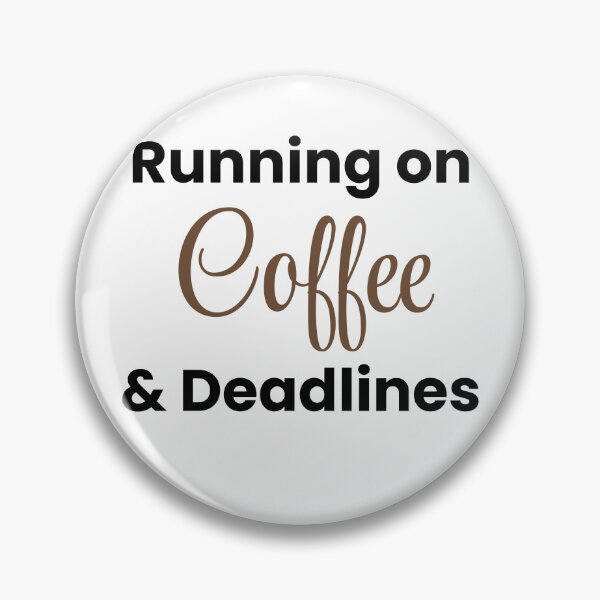 Item preview, Running on Coffee & Deadlines – Funny Work & Coffee Tee designed and sold by FCA SIR MERCH .
