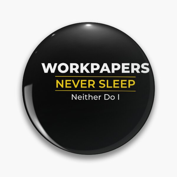Item preview, WORKPAPERS Never Sleep Neither Do It – Funny Accounting, Audit & CPA Shirt designed and sold by FCA SIR MERCH .