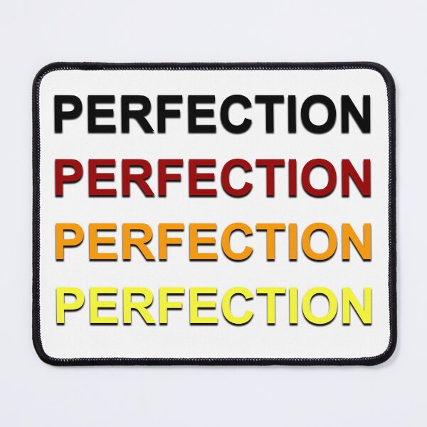 Item preview, Perfection designed and sold by Normbot2000.