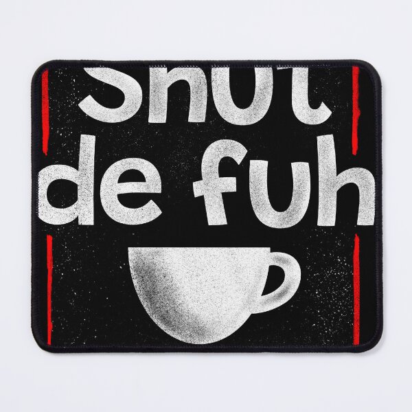 Item preview, Shut De Fuh Cup Coffee Pun designed and sold by danhoodstudio.