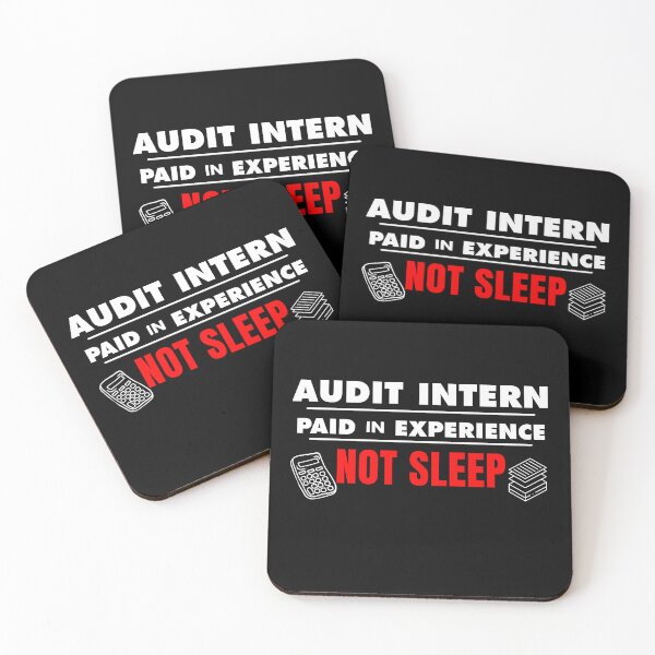 Item preview, Audit Intern Paid in Experience Not Sleep – Funny Accounting Humor Quote for CPA Students & Accountants   designed and sold by FCA SIR MERCH .