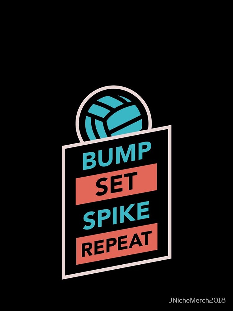 bump set spike volleyball bump set spike volleyball