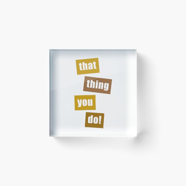 Item preview, That Thing You Do Brown designed and sold by Normbot2000.