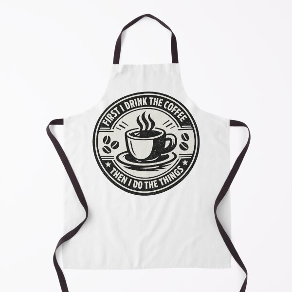 Item preview, First I Drink The Coffee Then I Do The Things designed and sold by LuveraxArt.