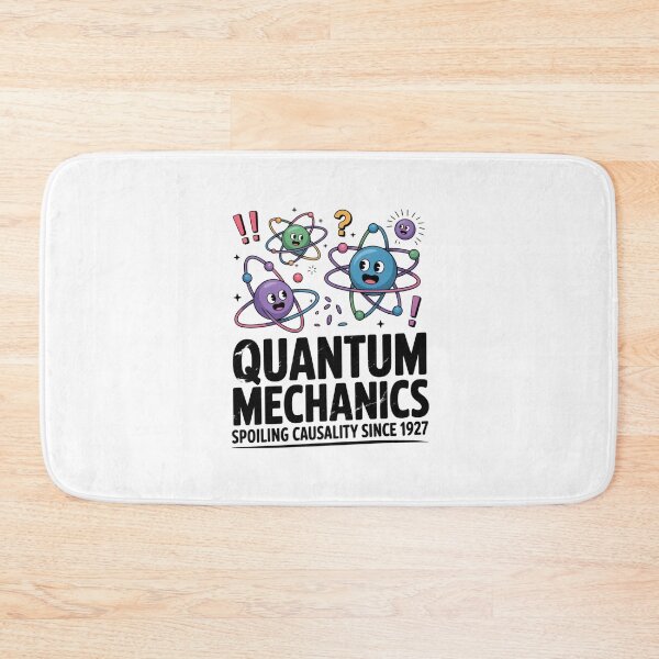 Item preview, Quantum Mechanics Spoiling Causality - Atom Designs designed and sold by Peter Stawicki.