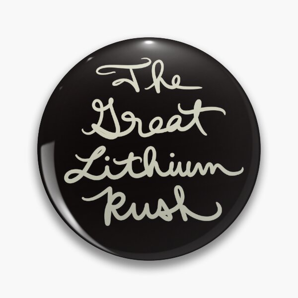 Item preview, The Great Lithium Rush designed and sold by abeink.
