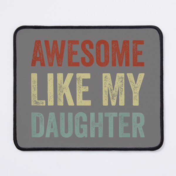 Item preview, Awesome Like My Daughters Funny Men Dad Fathers Day_2 designed and sold by KristineLi.
