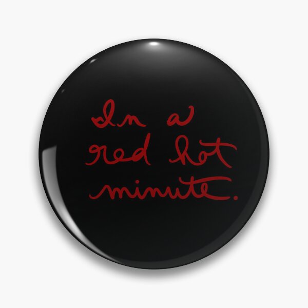 Item preview, In a Red Hot Minute designed and sold by abeink.