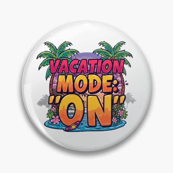Item preview, Vacation Mode: "On" designed and sold by Cosmicprints99.