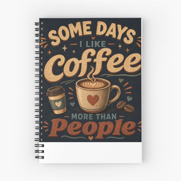 Item preview, Sometimes I like coffee more than people designed and sold by Swanny's Custom T-shirt and Gift Designs.
