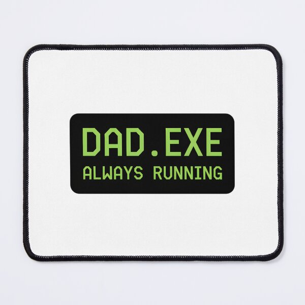 Item preview, Dad.EXE Always Running Funny Programmer Dad T-Shirt designed and sold by FestivityFinds.