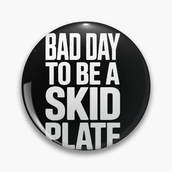 Item preview, Bad Day To Be A Skid Plate Funny Off Road Jeep 4x4 Mechanic Quote Vintage designed and sold by Zizo-DR44.