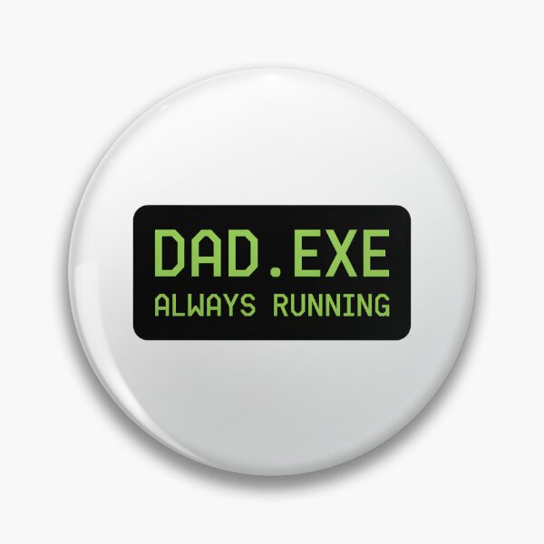 Item preview, Dad.EXE Always Running Funny Programmer Sticker designed and sold by FestivityFinds.
