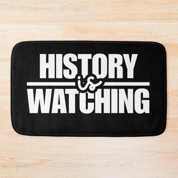 Item preview, History Is Watching designed and sold by Dondonmart.