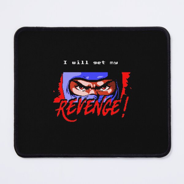 Item preview, Ninja Gaiden - I will get my REVENGE!  designed and sold by Dejan Zerdo.