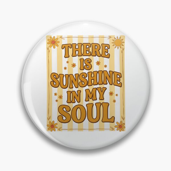 Item preview, There Is Sunshine In My Soul designed and sold by Chromarist.