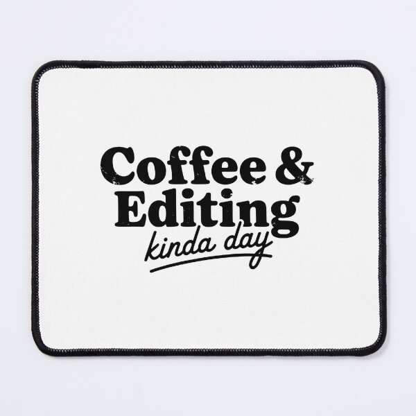 Item preview, Coffee And Editing Kinda Day Photography Photographer Camera designed and sold by sailorjessiArt.
