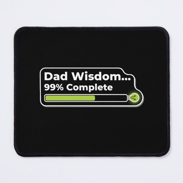 Item preview, Dad Wisdom 99 Percent Complete Funny Tech Sticker designed and sold by FestivityFinds.