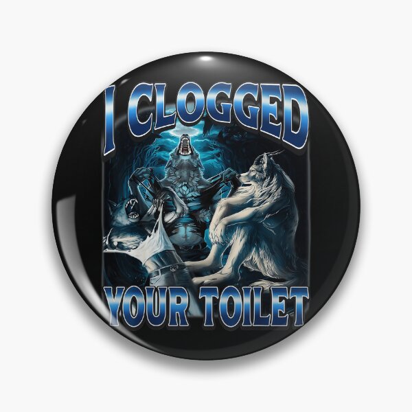 Item preview, I Clogged Your Toilet Bathroom Humor Gag Gift designed and sold by SanTiOmal.