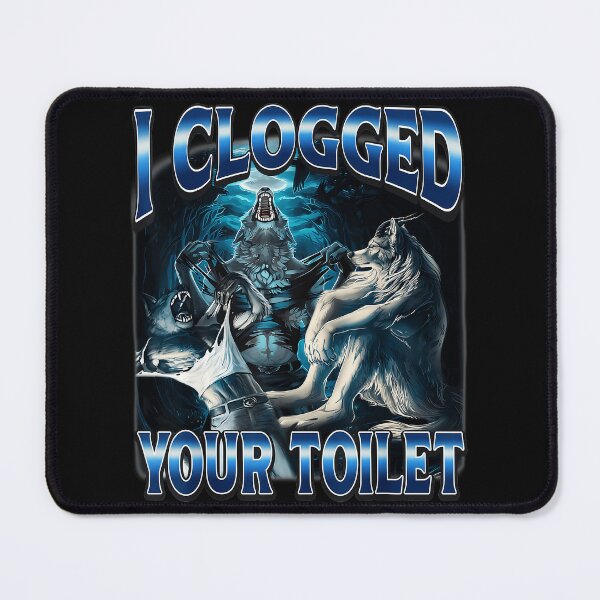 Item preview, I Clogged Your Toilet Bathroom Humor Gag Gift designed and sold by SanTiOmal.