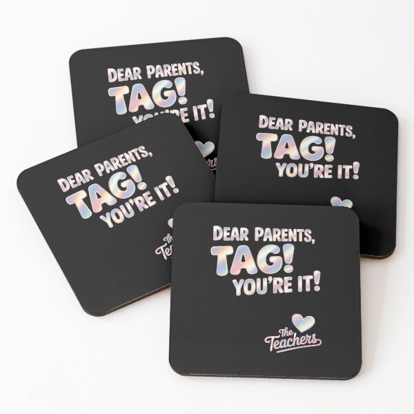 Item preview, Dear Parents Tag You're It Last Day of School designed and sold by SapfireStuArt.