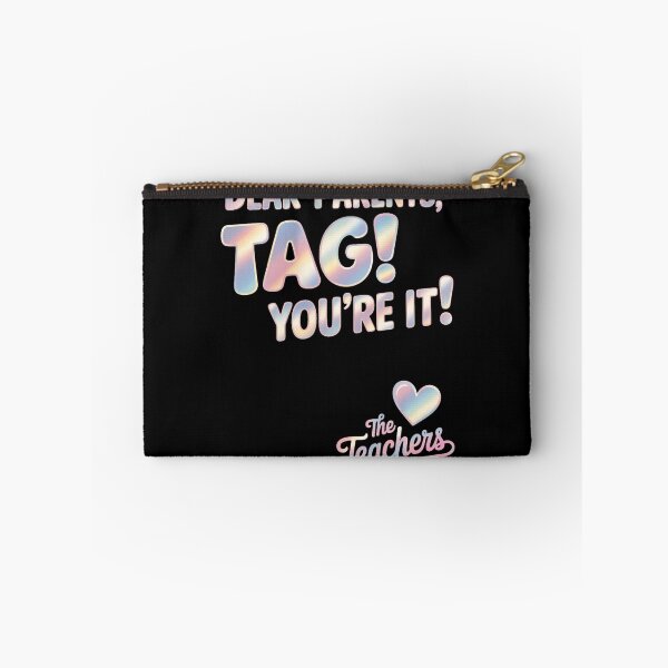 Item preview, Dear Parents Tag You're It Last Day of School designed and sold by SapfireStuArt.