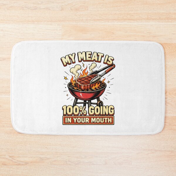Item preview, My Meat is 100% Going in Your Mouth Funny BBQ designed and sold by KarimSoCute.