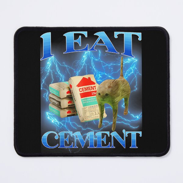 Item preview, I Eat Cement Funny Internet Meme Absurdist Humor Quote designed and sold by SanTiOmal.