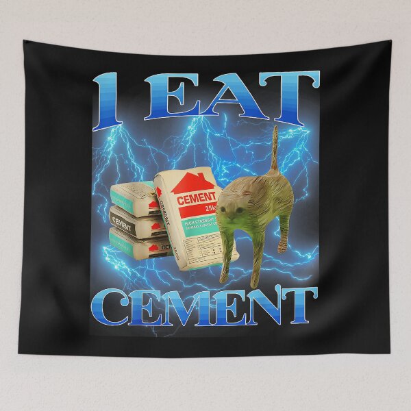 Item preview, I Eat Cement Funny Internet Meme Absurdist Humor Quote designed and sold by SanTiOmal.