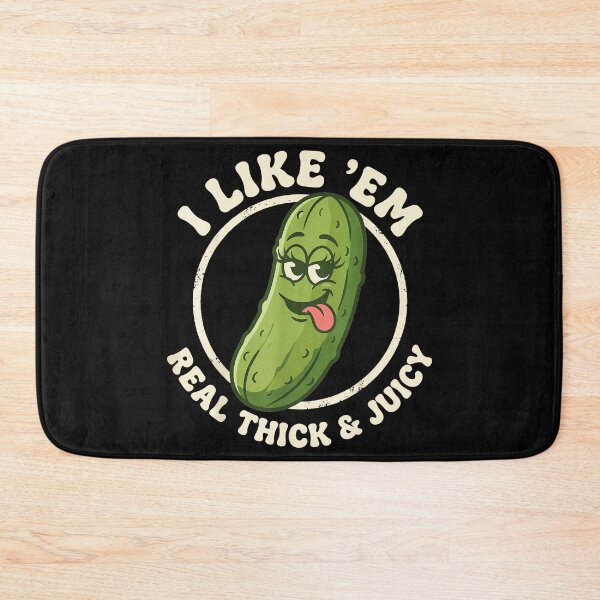 Item preview, I Like 'Em Real Thick & Juicy Pickle Lover Humor Foodie designed and sold by SanTiOmal.