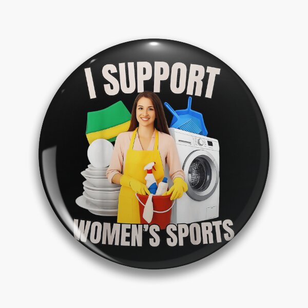 Item preview, I Support Women's Sports Housework Humor Homemaker designed and sold by SanTiOmal.