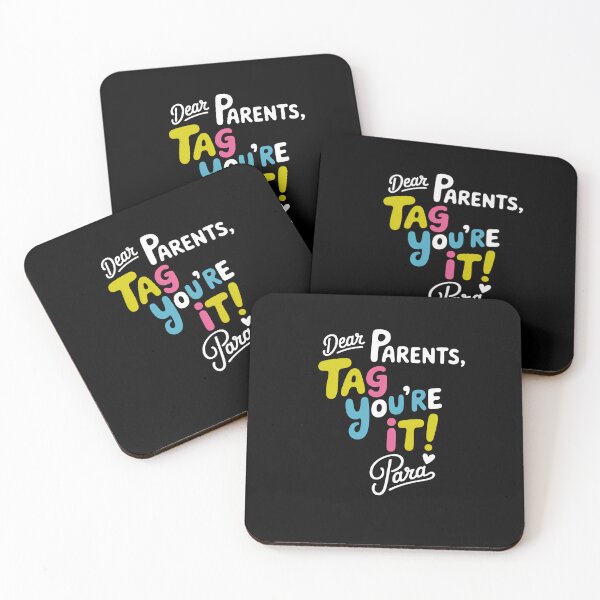 Item preview, Dear Parents Tag You're It Love Para Last Day of School designed and sold by SapfireStuArt.