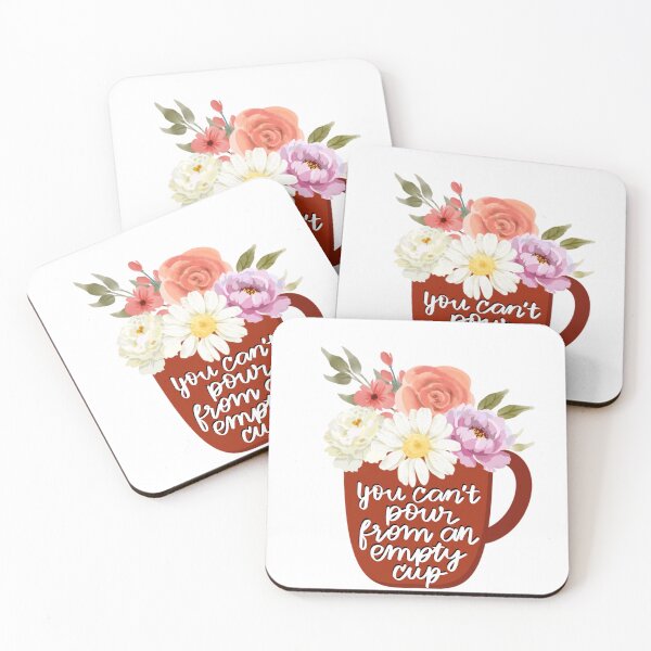 Artikelvorschau, Man kann nicht aus einem leeren Becher einschenken – Design für eine Kaffeetasse mit Blumenmuster und einem inspirierenden Spruch zur Selbstfürsorge entworfen und verkauft von Calm and Antsy.