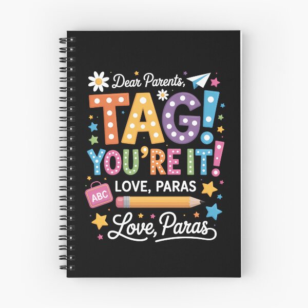 Item preview, Dear Parents Tag You're It Love Para Last Day of School designed and sold by SapfireStuArt.