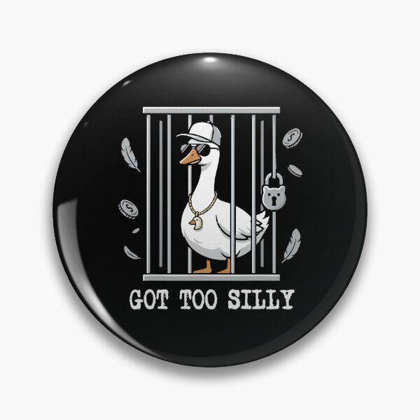 Item preview, Got Too Silly Funny Goose Jail Meme Humor Animal Lovers designed and sold by horacehughes.