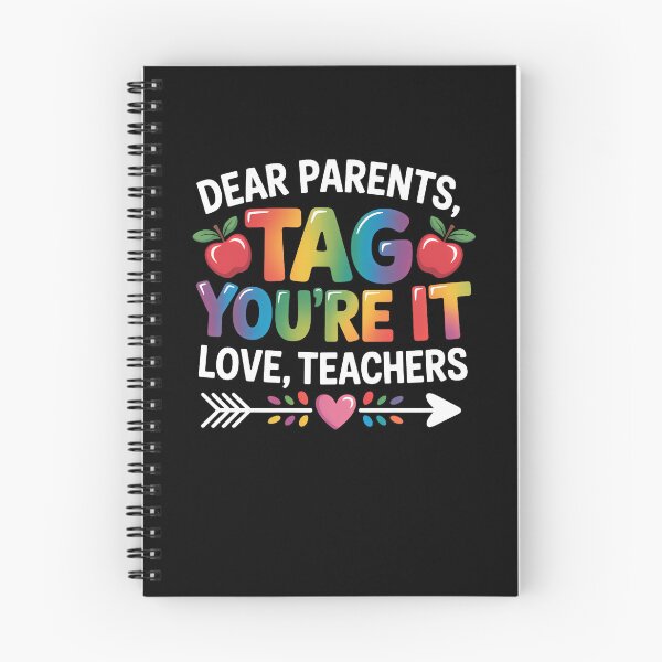 Item preview, Dear Parents Tag You're It Love Teachers Day designed and sold by SapfireStuArt.