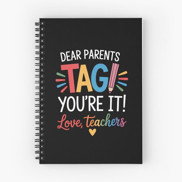 Item preview, Dear Parents Tag You're It Love Teachers First day of school designed and sold by SapfireStuArt.