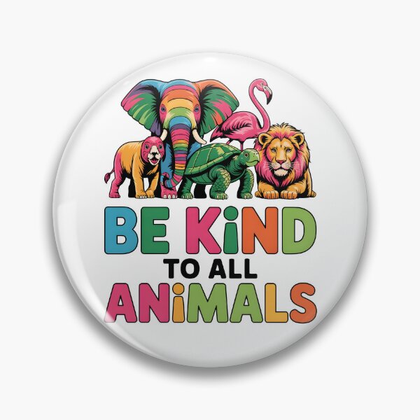 Item preview, Be kind to all animals designed and sold by nimmitrends.