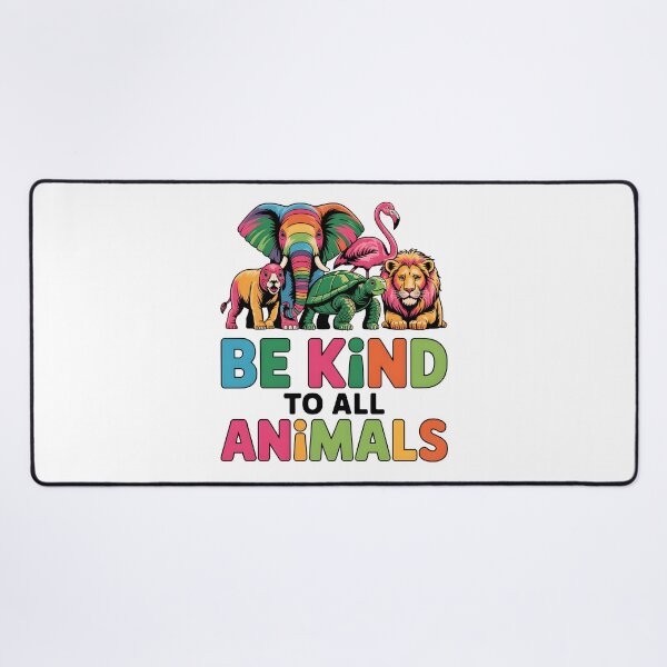 Item preview, Be kind to all animals designed and sold by nimmitrends.