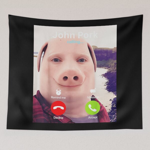 Item preview, John Pork Calling Meme Internet Humor Viral designed and sold by SanTiOmal.