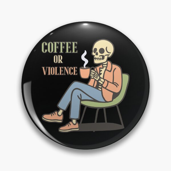 Item preview, coffee or violence simple classic design designed and sold by OldSkullDesigns.