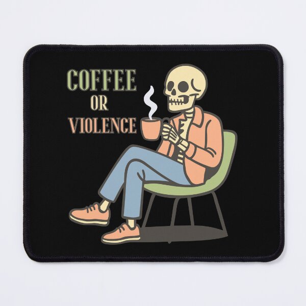 Item preview, coffee or violence simple classic design designed and sold by OldSkullDesigns.