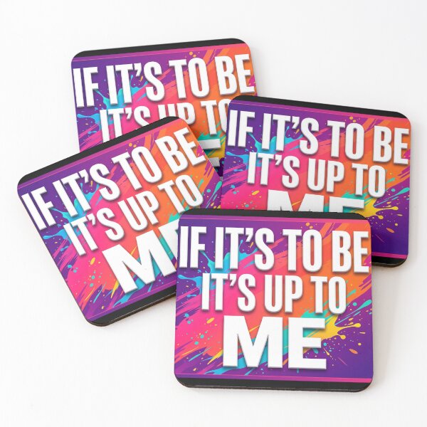 Item preview, If it’s to be it’s up to me designed and sold by LaughandLaugh.