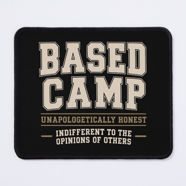 Item preview, BASED CAMP. Unapologetically Honest. designed and sold by Birdie and Flynn.