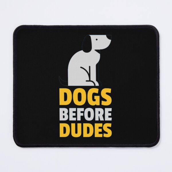 Item preview, Dogs Before Dudes Funny Dog Lover Quote designed and sold by GenZFashion000.