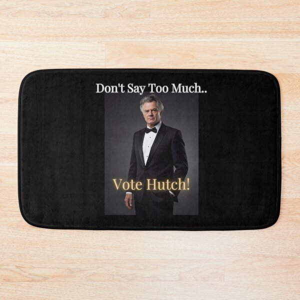 Item preview, Don't Say Too Much Vote Hutch  designed and sold by Flirt-Teez.