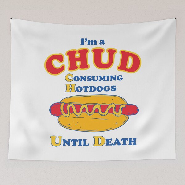 Item preview, I'm a Chud Consuming Hotdogs Until Death Funny Parody Humor designed and sold by PartyFam.